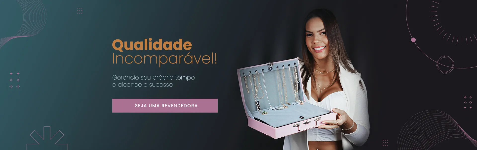 Qualidade Incomparável!